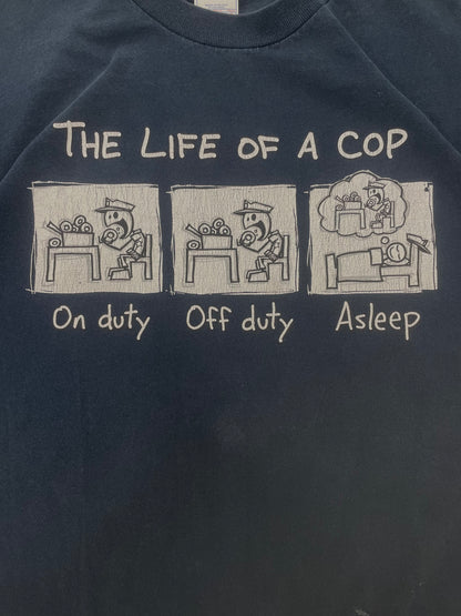 2000S THE LIFE OF A COP TEE LARGE